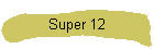 Super 12