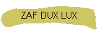 ZAF DUX LUX